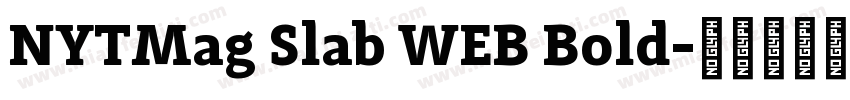 NYTMag Slab WEB Bold字体转换